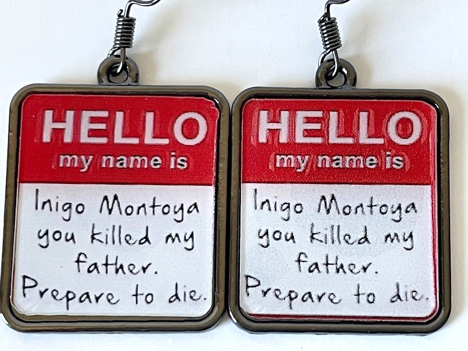 Collectable Revenge CLASSIC Playful Humor Earrings Princess Bride Inigo Montoya