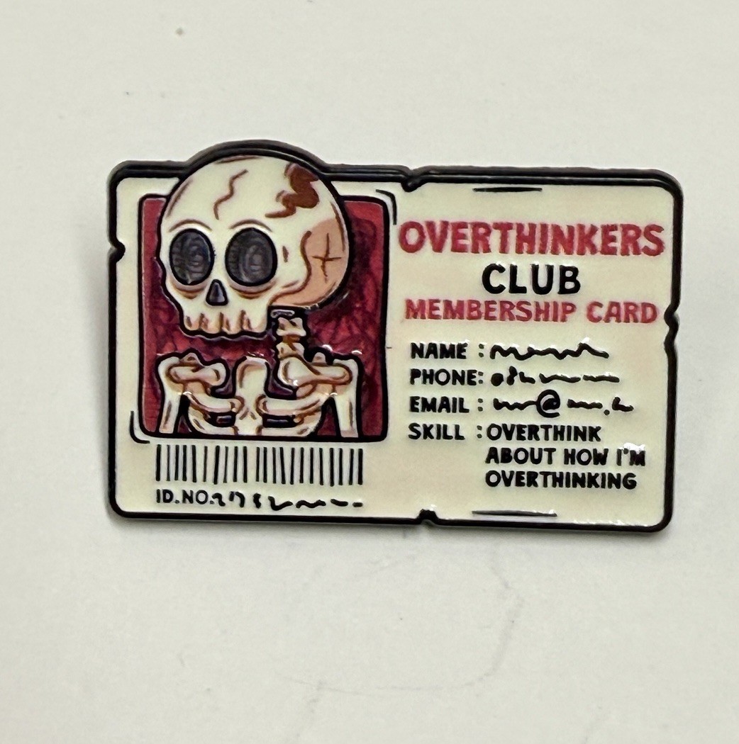 Overthinkers membership card anxiety goth humor enamel pin brooch free ship $25