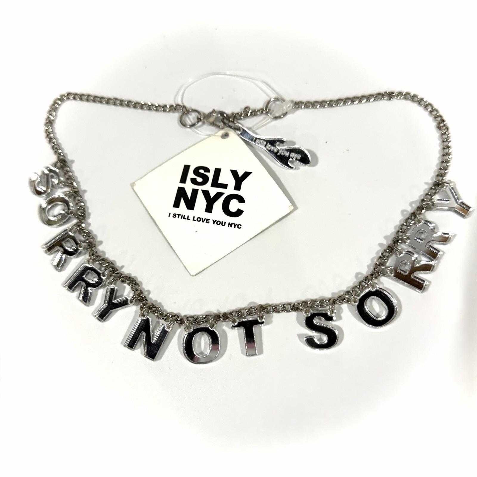 I Still Love You ISLY NYC Sorry Not Sorry Rare Silver Laser Cut Letter Necklace
