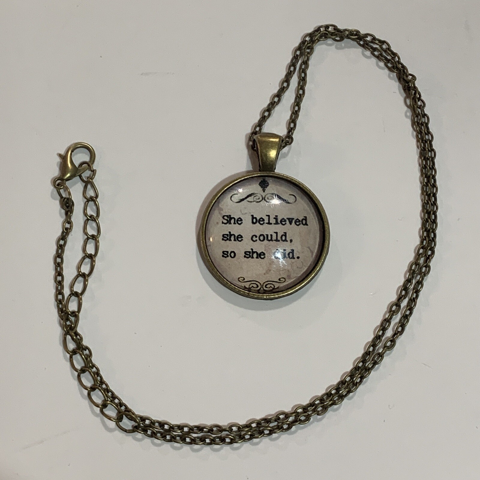 She Believed She Could So She Did 1” Glass Cabochon Bronze Pendant 18” Necklace