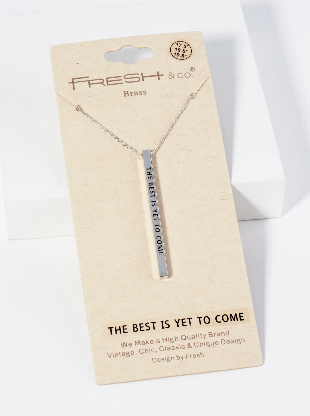 Brass Vertical Bar Necklace Best Is Yet To Come, 17in, Gold or Silver Tone
