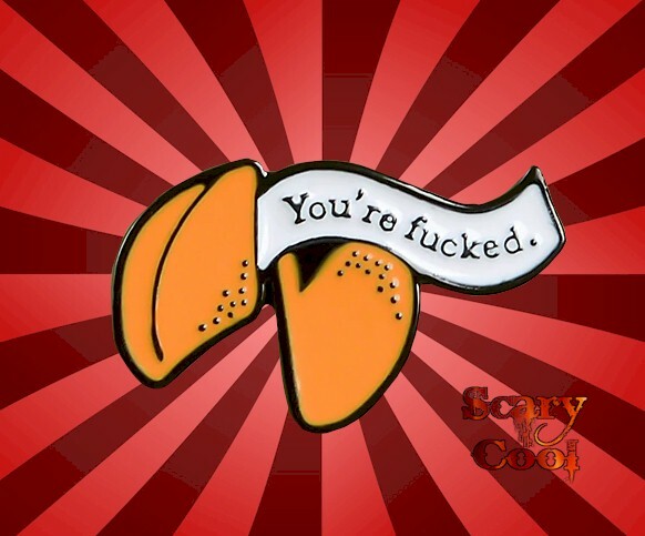 New Fortune Cookie You’re F*cked Metal Badge Brooch Enamel Pin