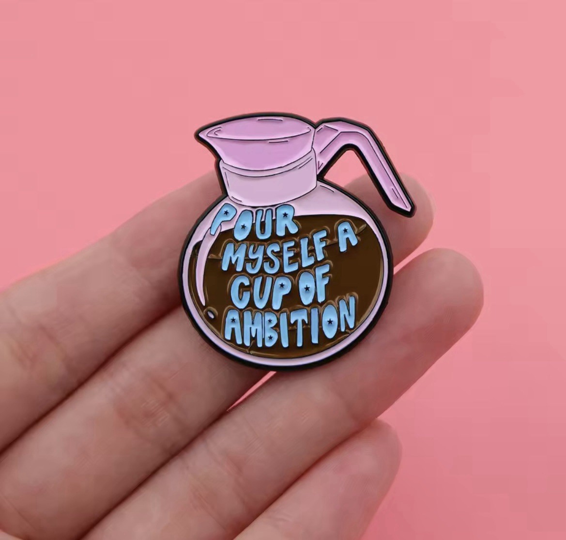 Cup Of Ambition Dolly Style 1pc Pin With Rubber Backer Coffee Pot FREE SHIPPING