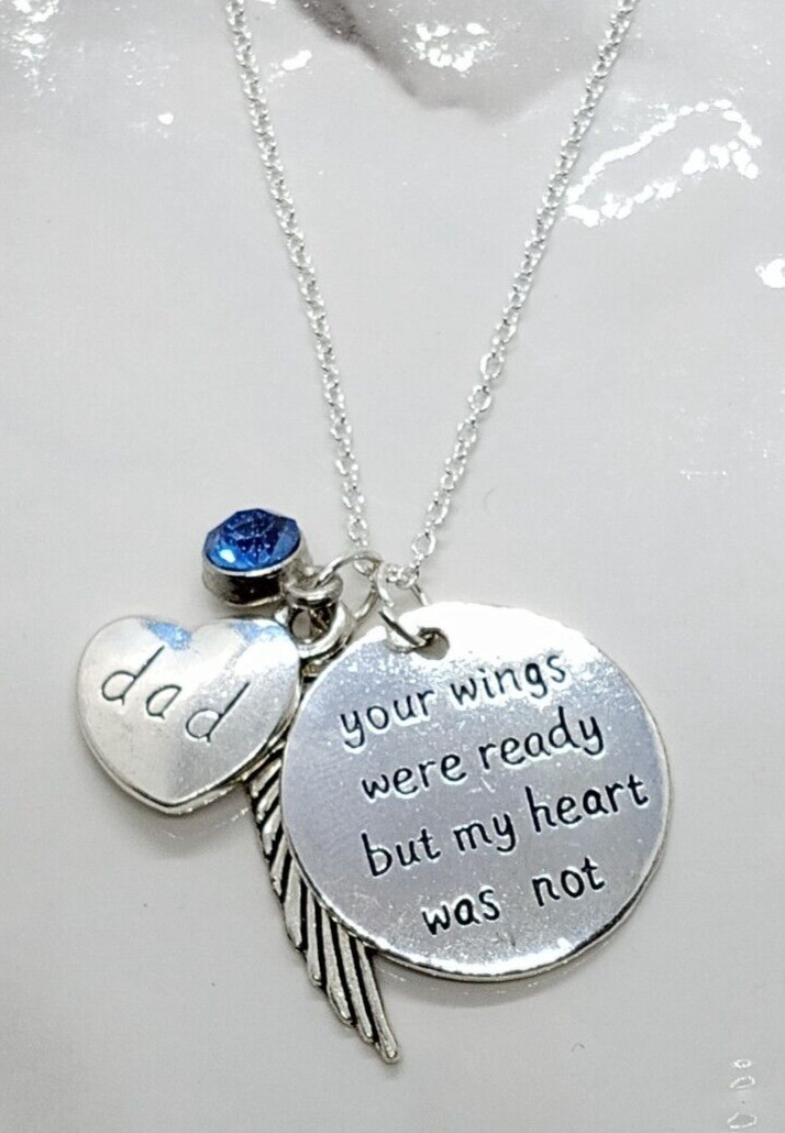 “Your wings were ready…” Memorial Necklace for Dad – Sympathy Gift