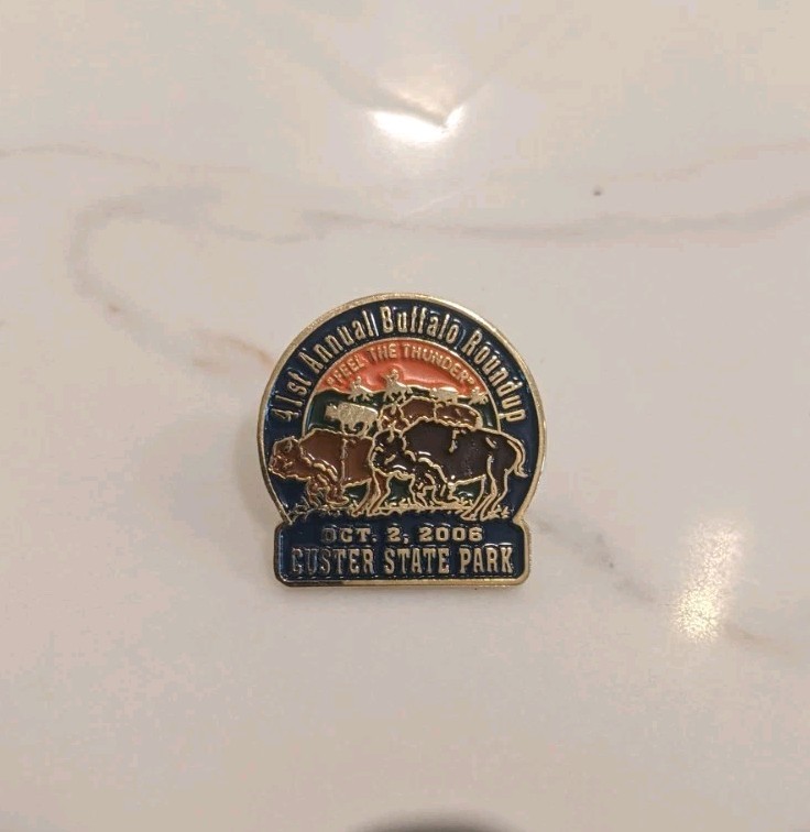 Custer State Park 41st Buffalo Roundup 2006 Pin L.W. Bristol Made In USA