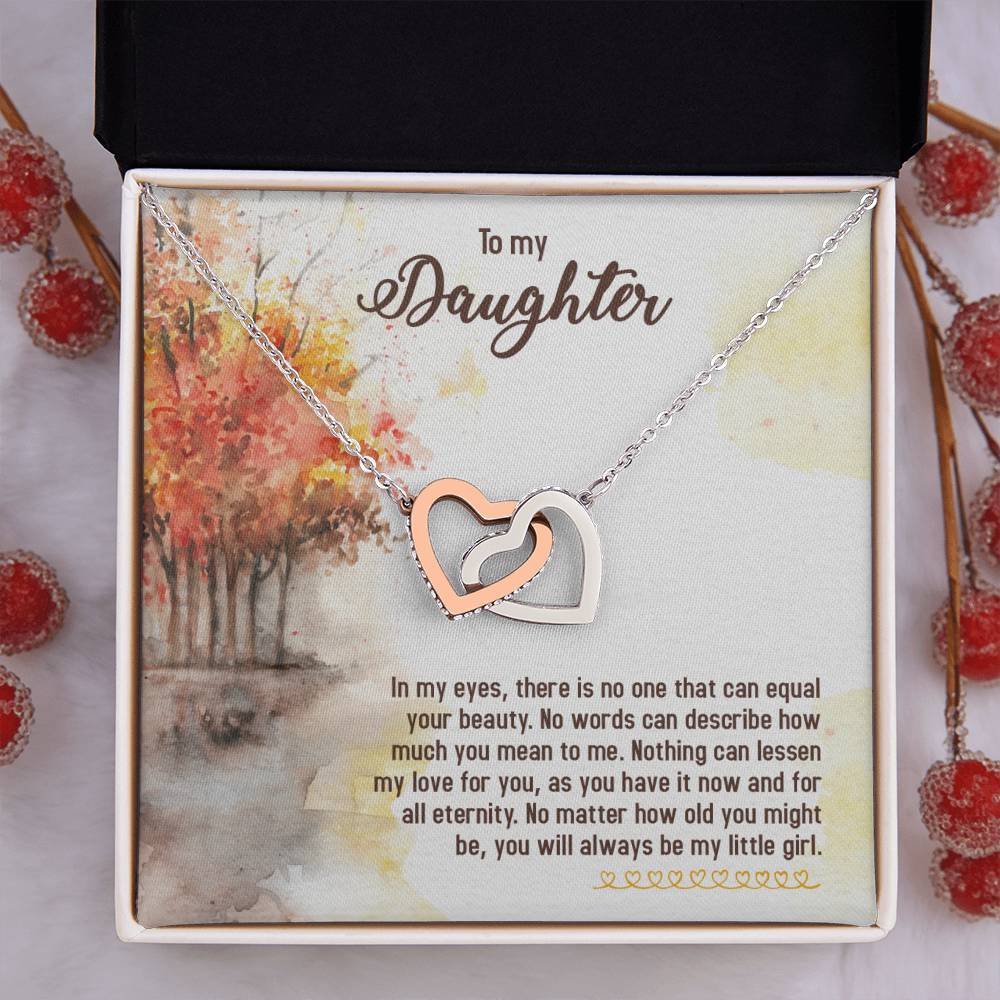 To my daughter – you will always be my baby girl